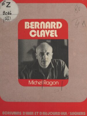 cover image of Bernard Clavel